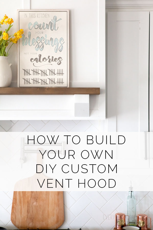 Add a designer look to your kitchen by building a DIY custom vent hood. It's honestly way easier and way cheaper than you might think!