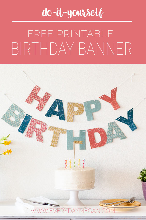 Free Printable Birthday Banner - Everyday Megan