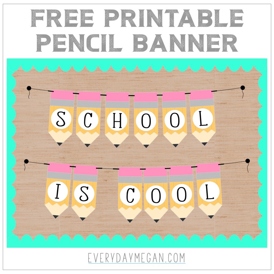 free-printable-pencil-banner-everyday-megan